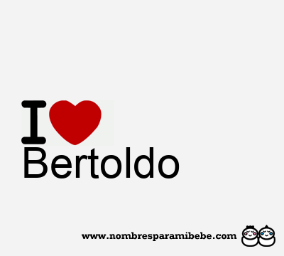 I Love Bertoldo