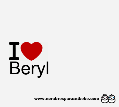 I Love Beryl