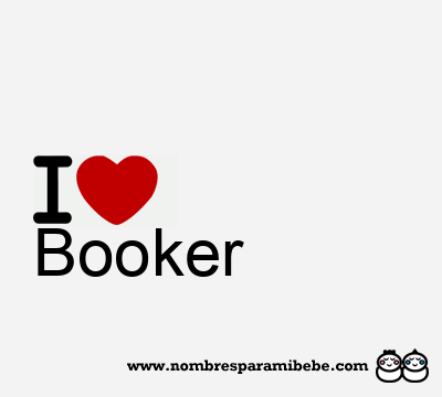 I Love Booker