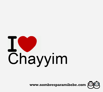I Love Chayyim